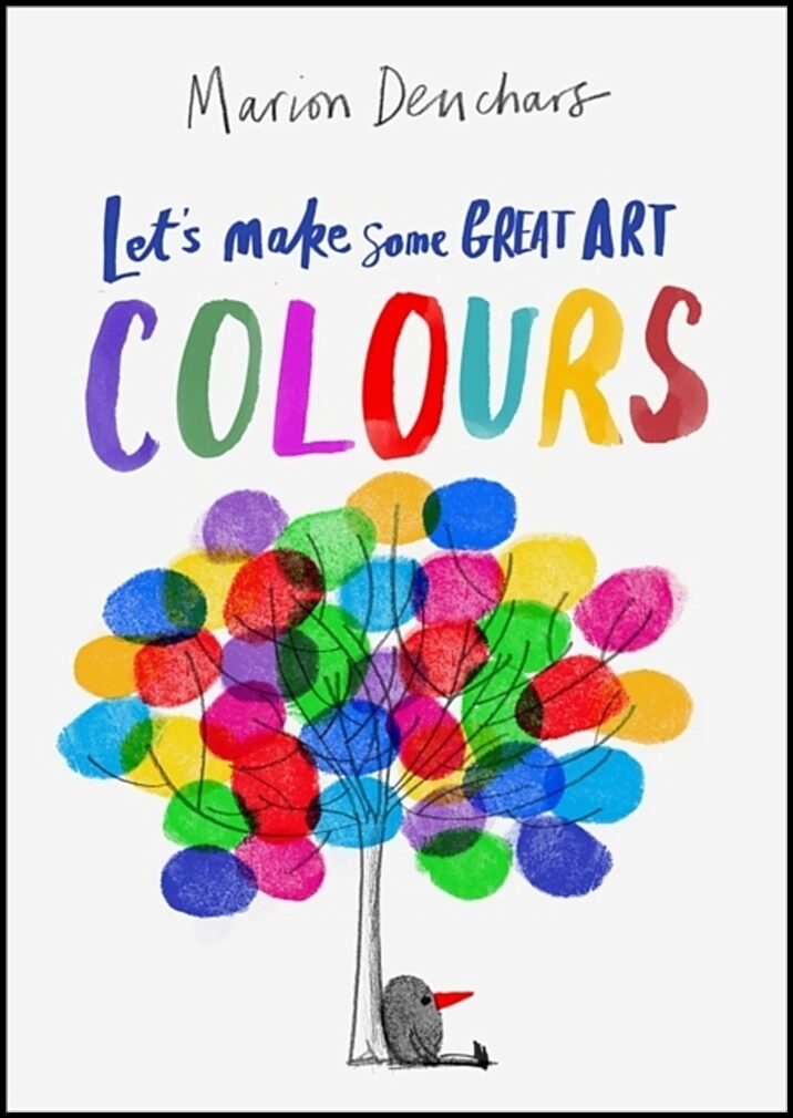 Deuchars, Marion | Let's Make Some Great Art : Colours