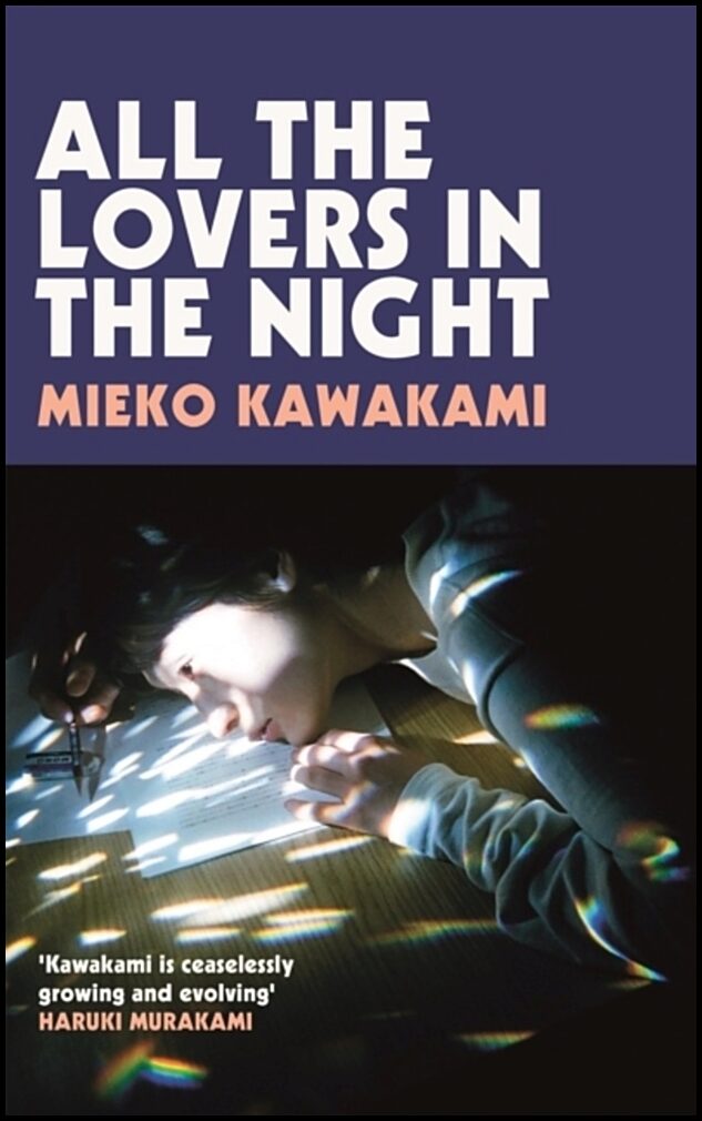 Kawakami, Mieko | All The Lovers In The Night