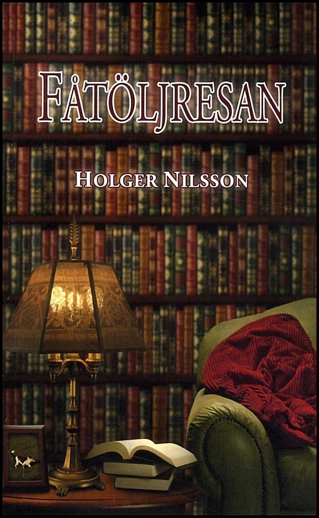 Nilsson, Holger | Fåtöljresan