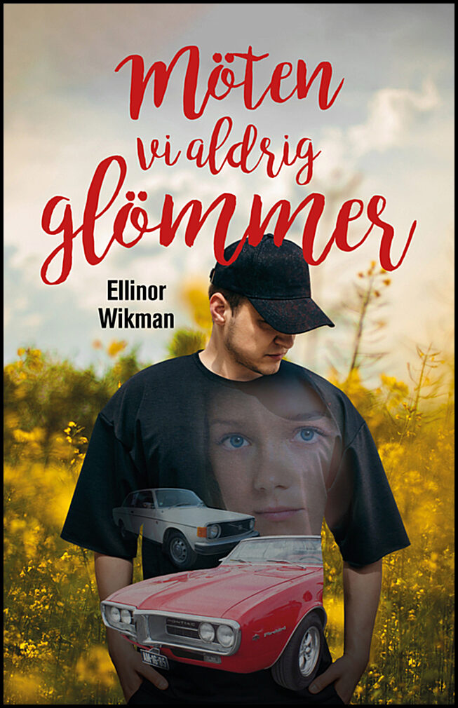 Wikman, Ellinor | Möten vi aldrig glömmer