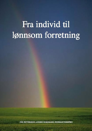 Pettersson, Pär | Fra individ til lönnsom forretning