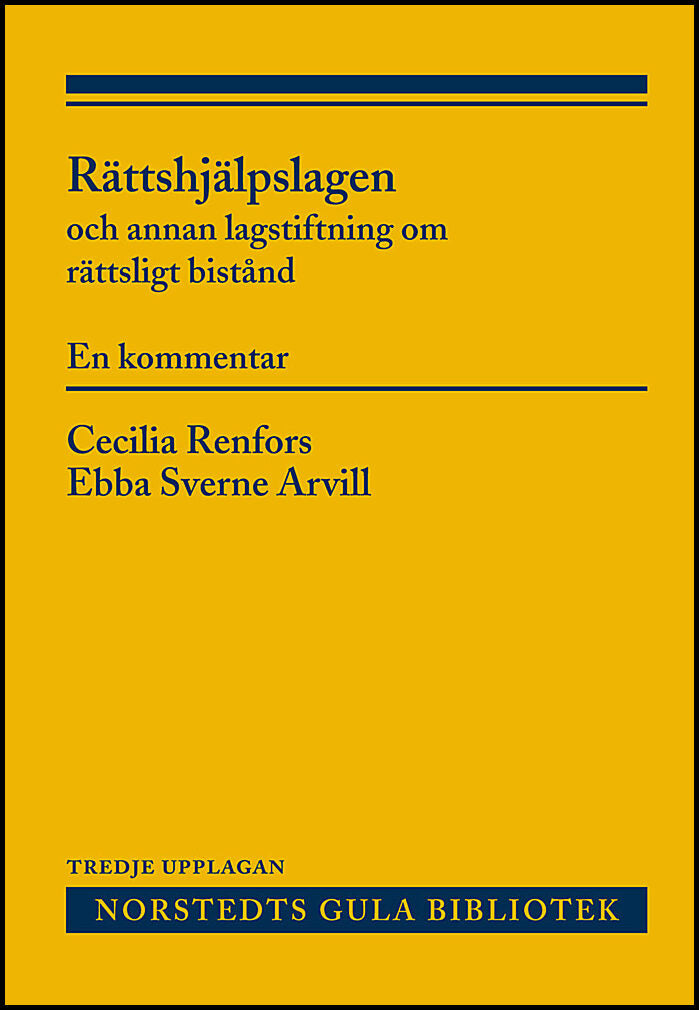 Sverne Arvill, Ebba | Renfors, Cecilia | Rättshjälpslagen : Och annan lagstiftning om rättsligt bistånd. En kommentar