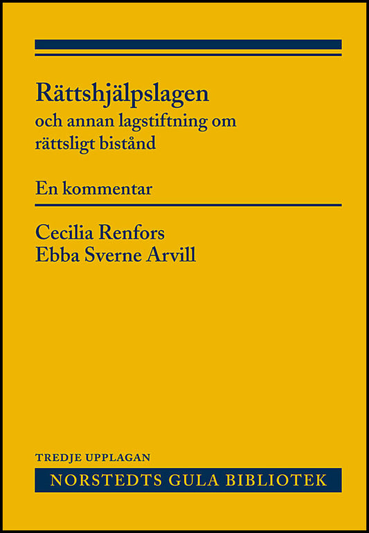 Sverne Arvill, Ebba | Renfors, Cecilia | Rättshjälpslagen : Och annan lagstiftning om rättsligt bistånd. En kommentar