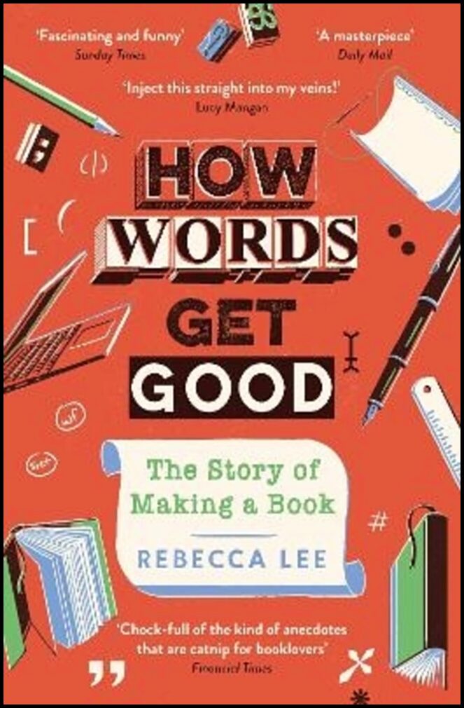 Lee, Rebecca | How Words Get Good