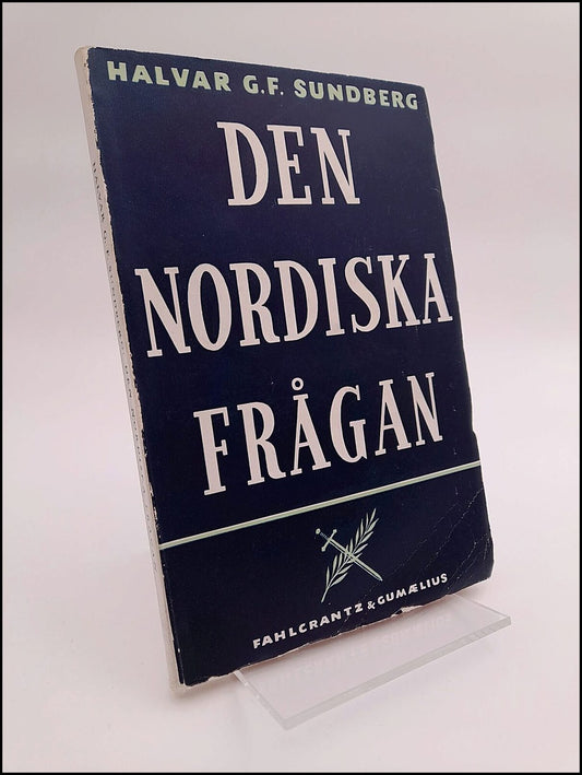 Sundberg, Halvar G. F. | Den nordiska frågan