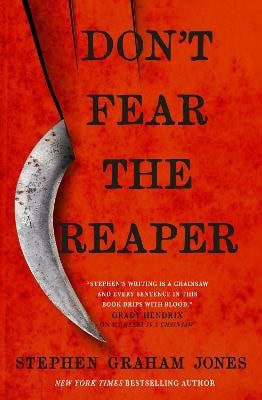 Jones, Stephen Graham | Don't Fear the Reaper