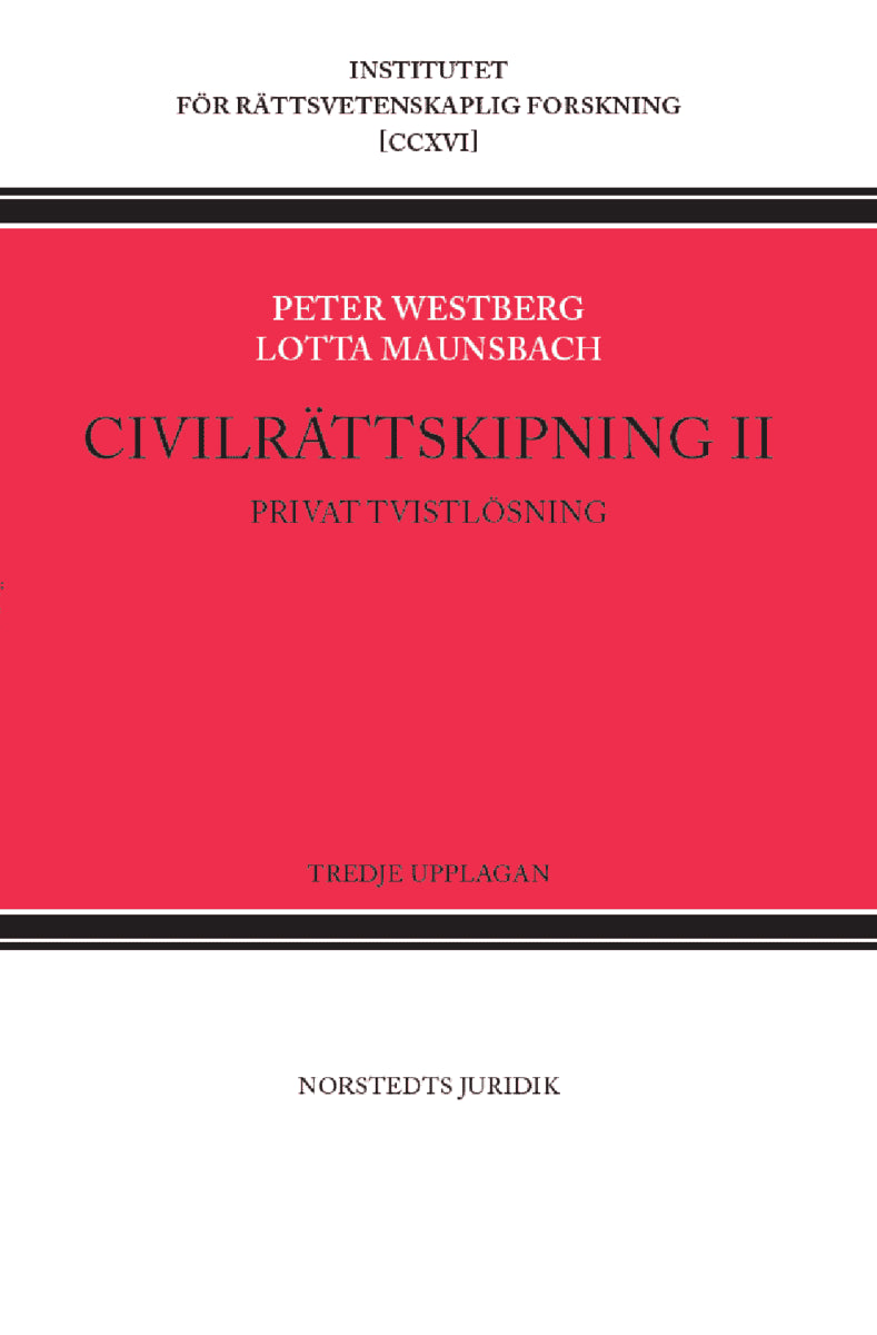 Westberg, Peter | Maunsbach, Lotta | Civilrättskipning II. Privat tvistlösning