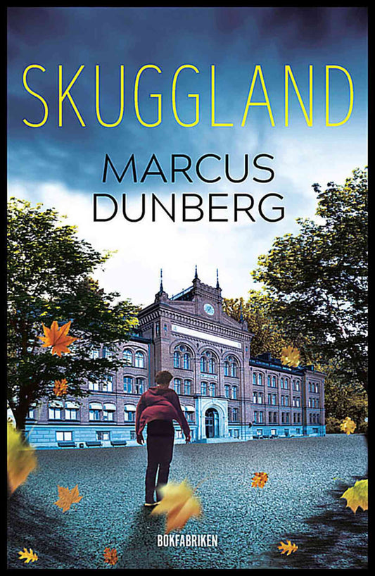 Dunberg, Marcus | Skuggland