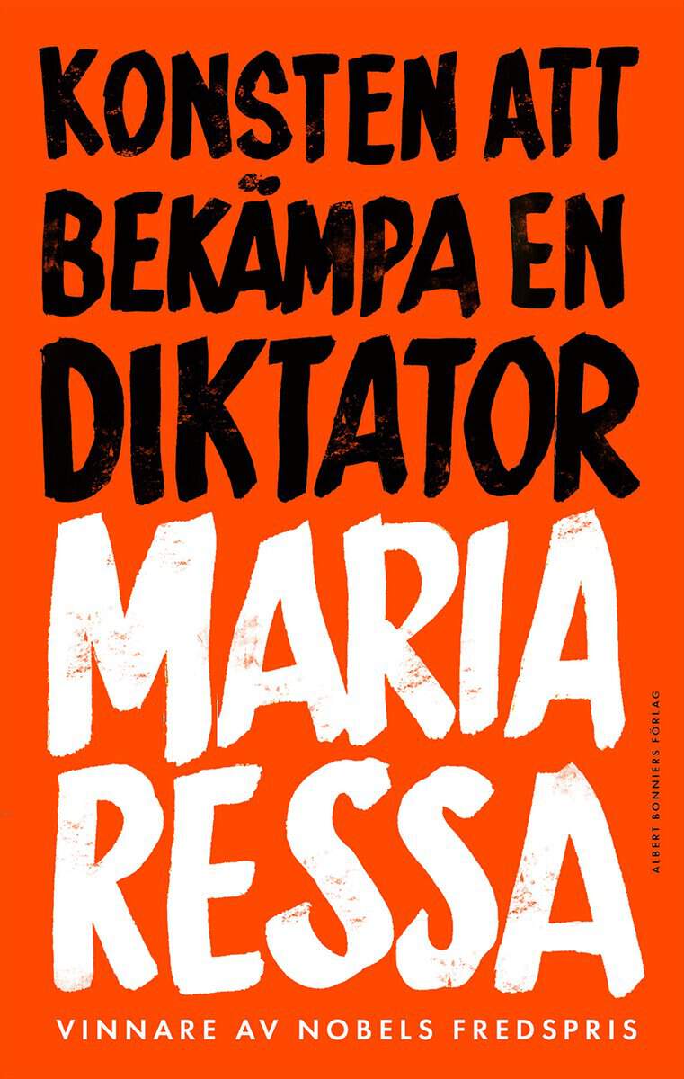 Ressa, Maria | Konsten att bekämpa en diktator
