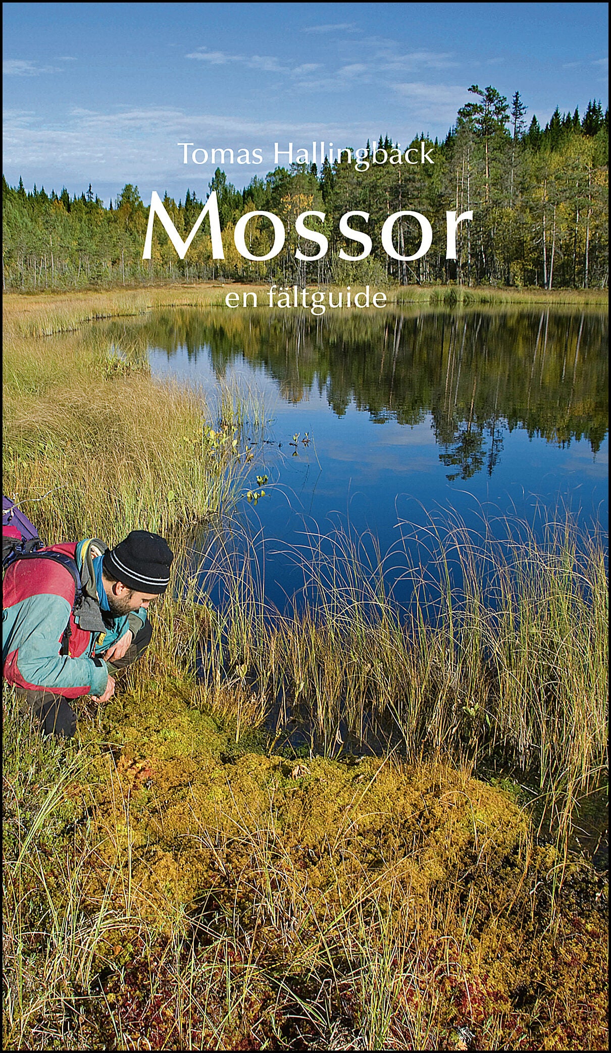 Hallingbäck, Tomas | Mossor : En fältguide