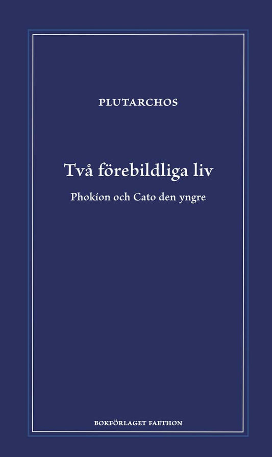 Plutarchos | Två förebildliga liv