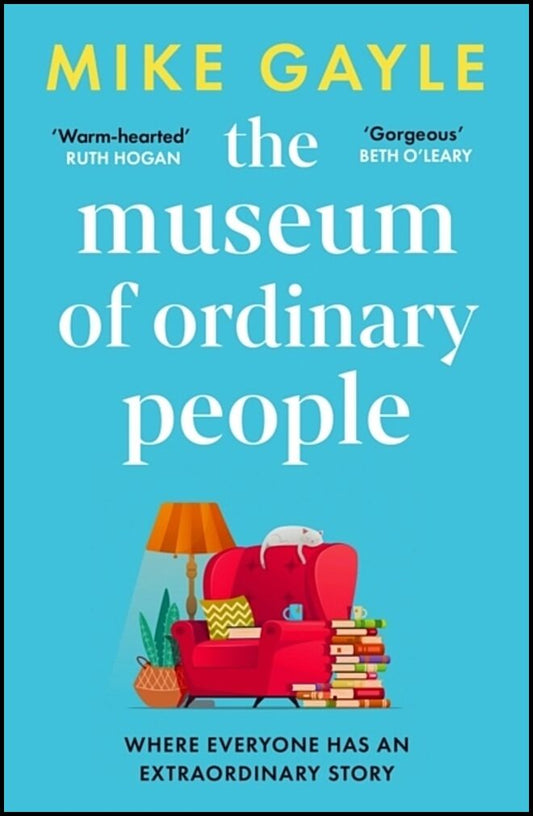 Gayle, Mike | The Museum of Ordinary People