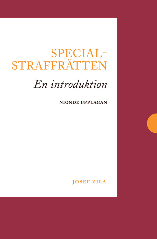 Zila, Josef | Specialstraffrätten : En introduktion