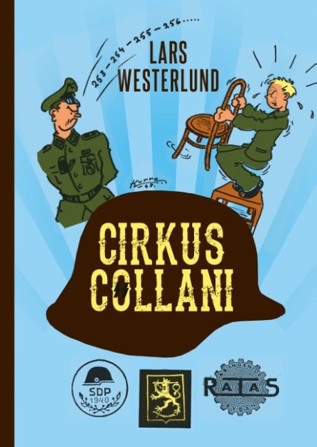 Westerlund, Lars | Cirkus Collani : De finländska SS-frivilliga 1941-43. En sedeskildring base