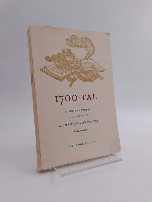 Platen, Magnus von | 1700-tal : studier i svensk litteratur