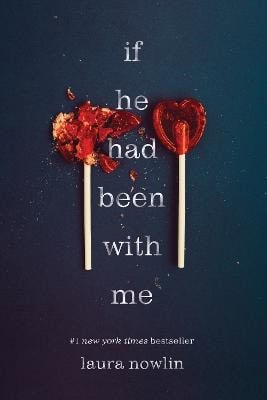 Nowlin, Laura | If He Had Been with Me