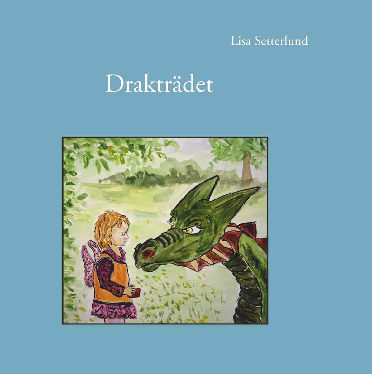 Setterlund, Lisa | Drakträdet