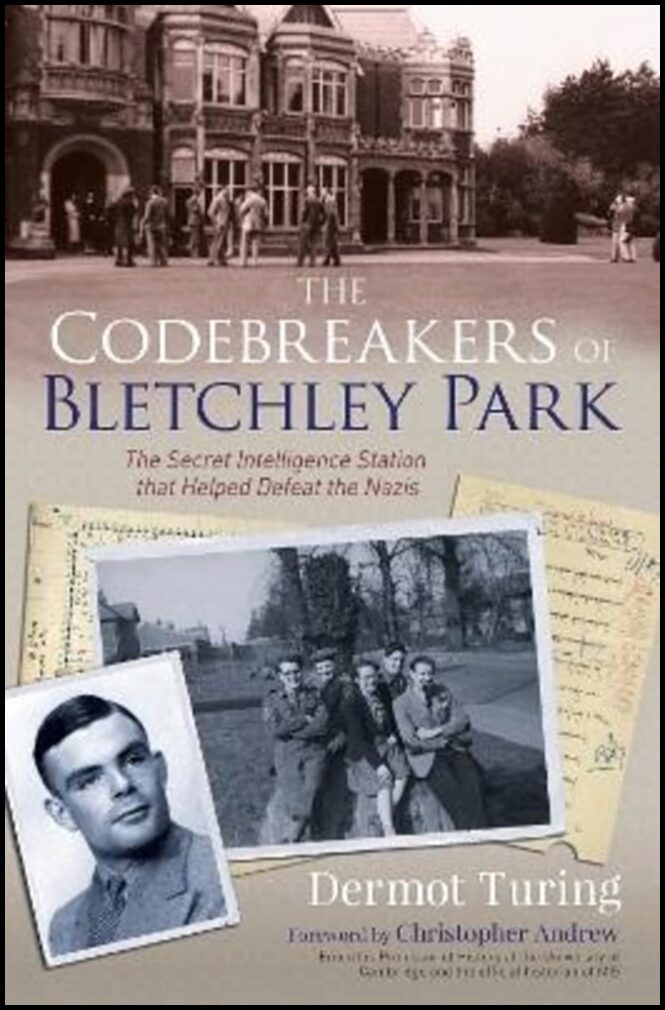 Turing, Sir John Dermot | The Codebreakers of Bletchley Park