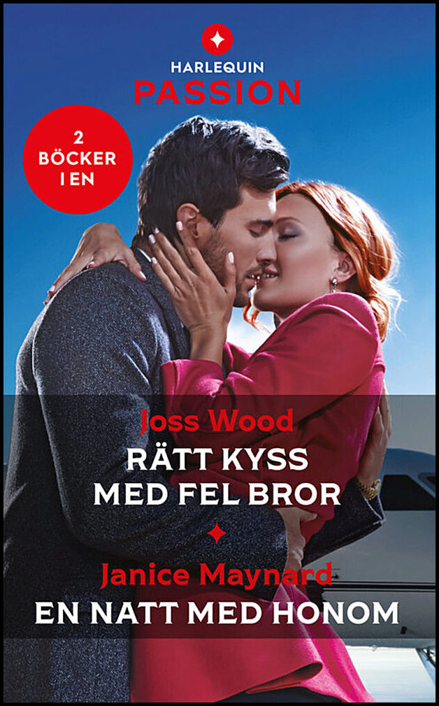 Maynard, Janice | Wood, Joss | Rätt kyss med fel bror | En natt med honom