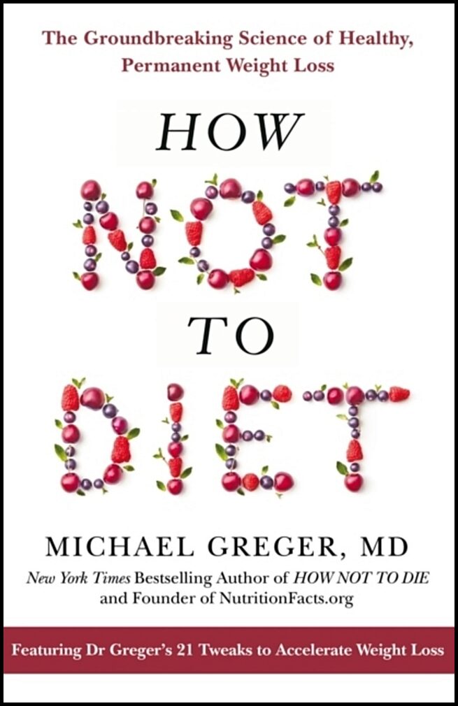 Greger, Michael | How Not to Diet