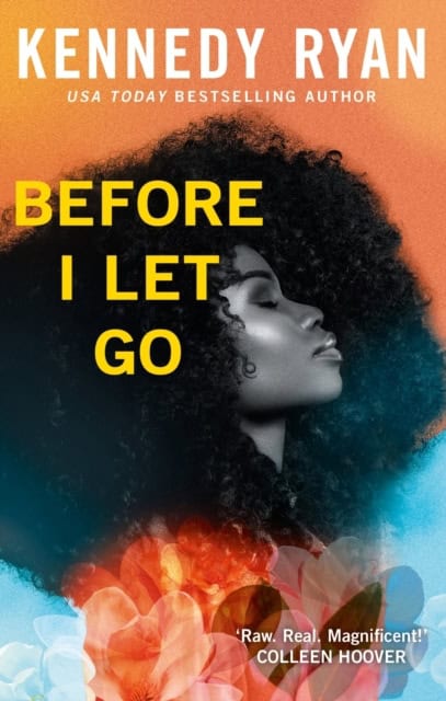 Ryan, Kennedy | Before I Let Go