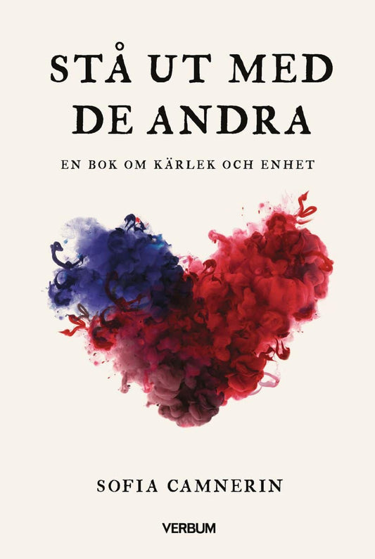 Camnerin, Sofia | Stå ut med de andra : En bok om kärlek och enhet