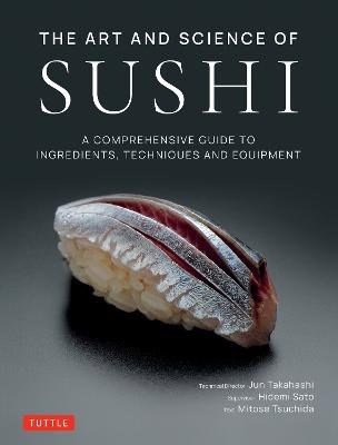 Takahashi, Jun | The Art and Science of Sushi