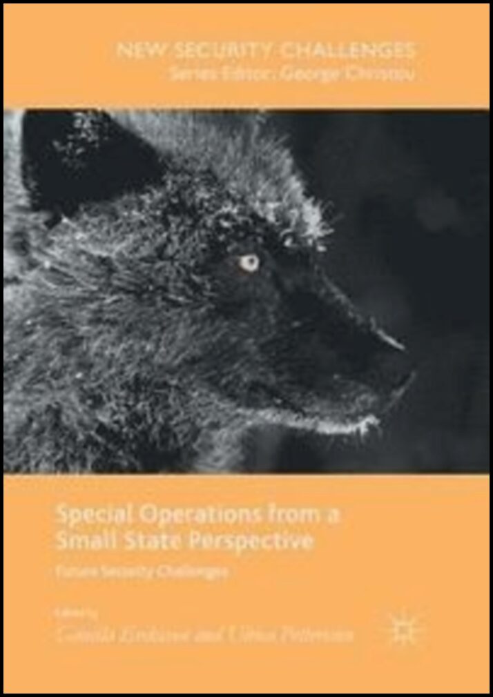 Pettersson, Ulrica [red.] | Special Operations from a Small State Perspective : Future Security Challen