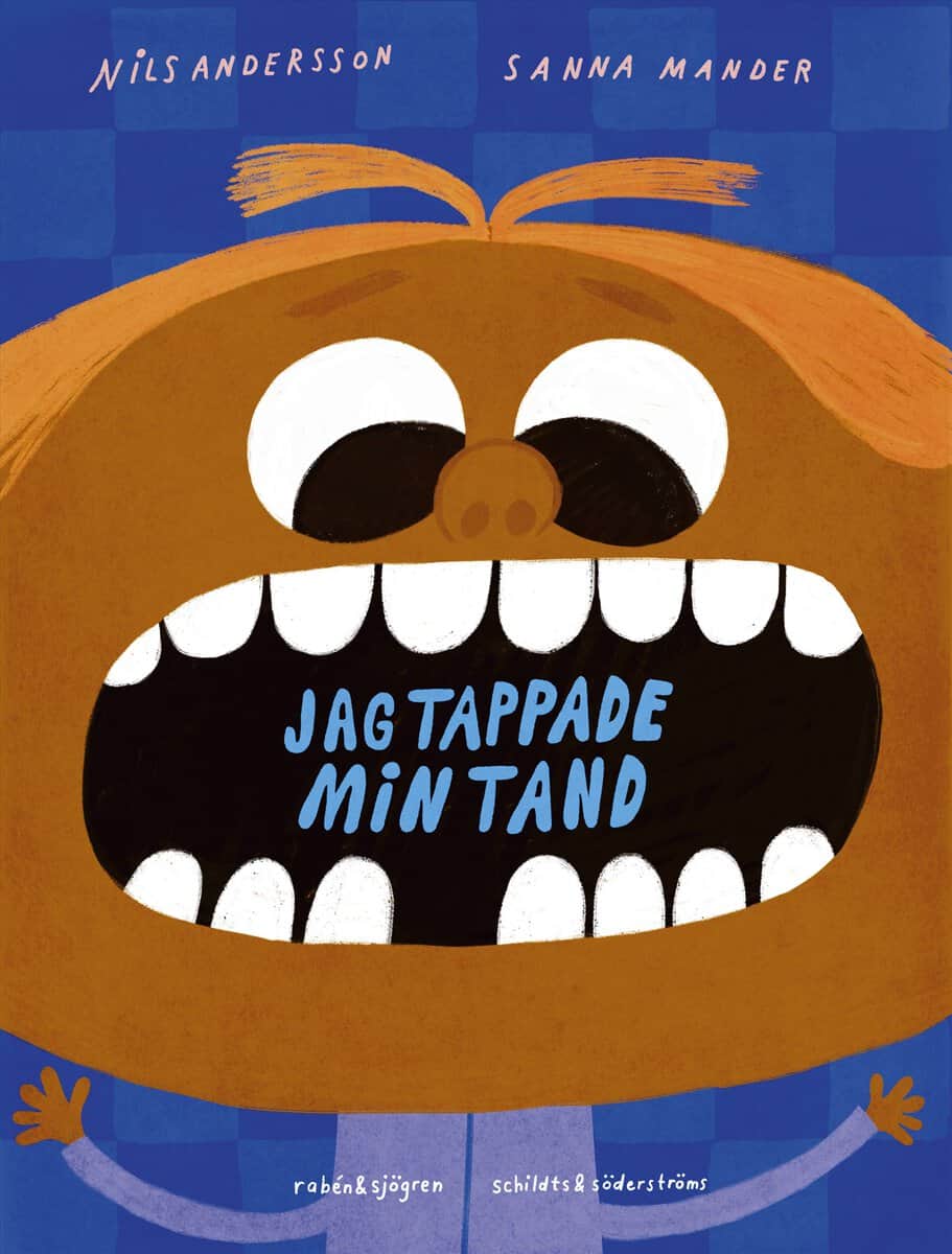 Andersson, Nils | Jag tappade min tand