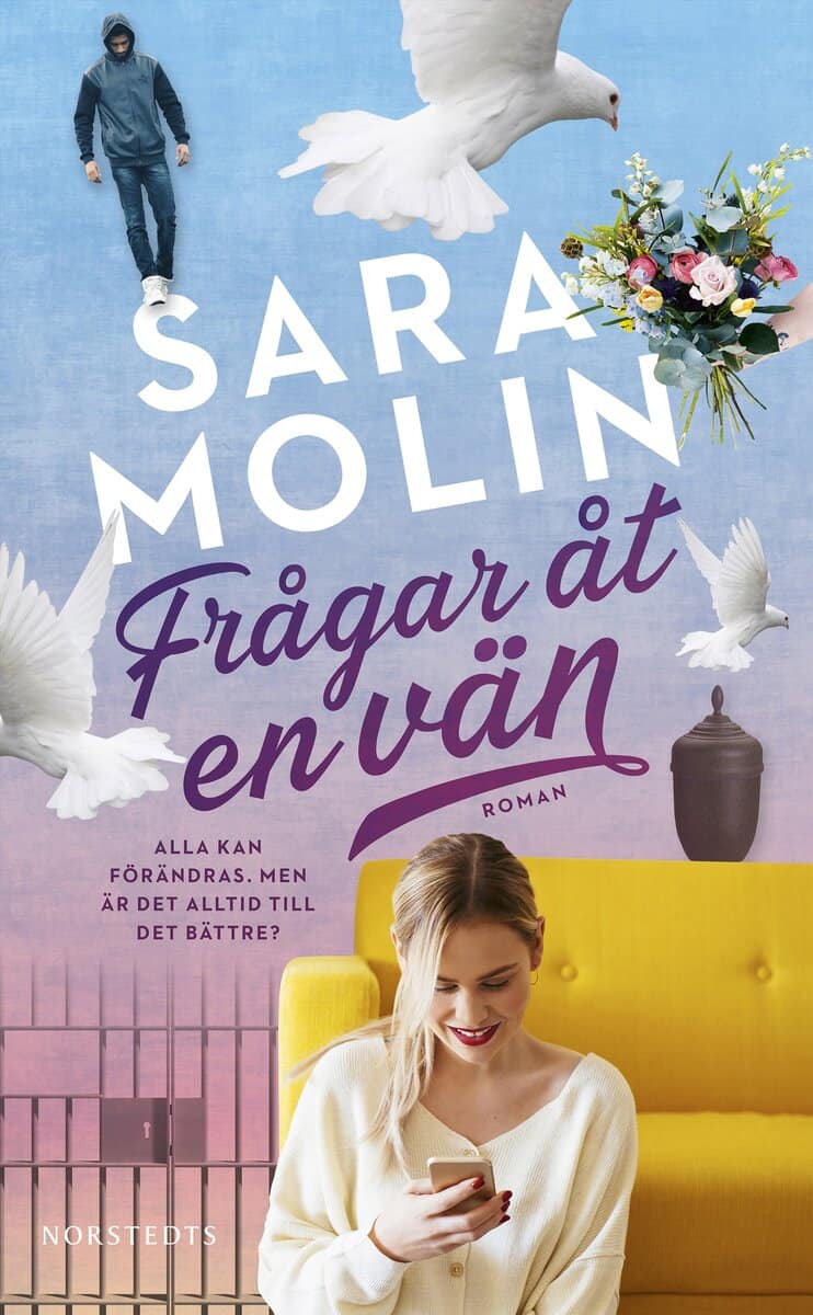 Molin, Sara | Frågar åt en vän