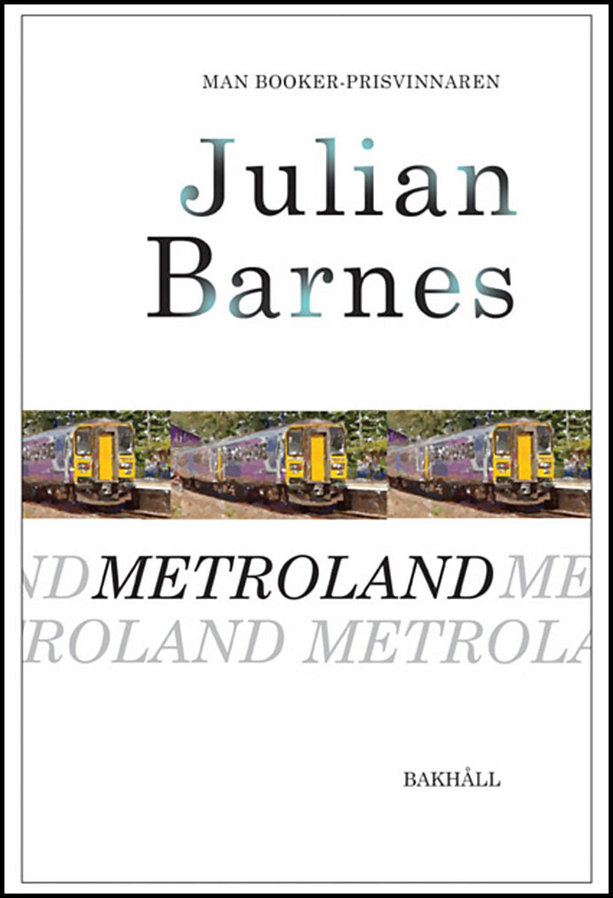 Barnes, Julian | Metroland