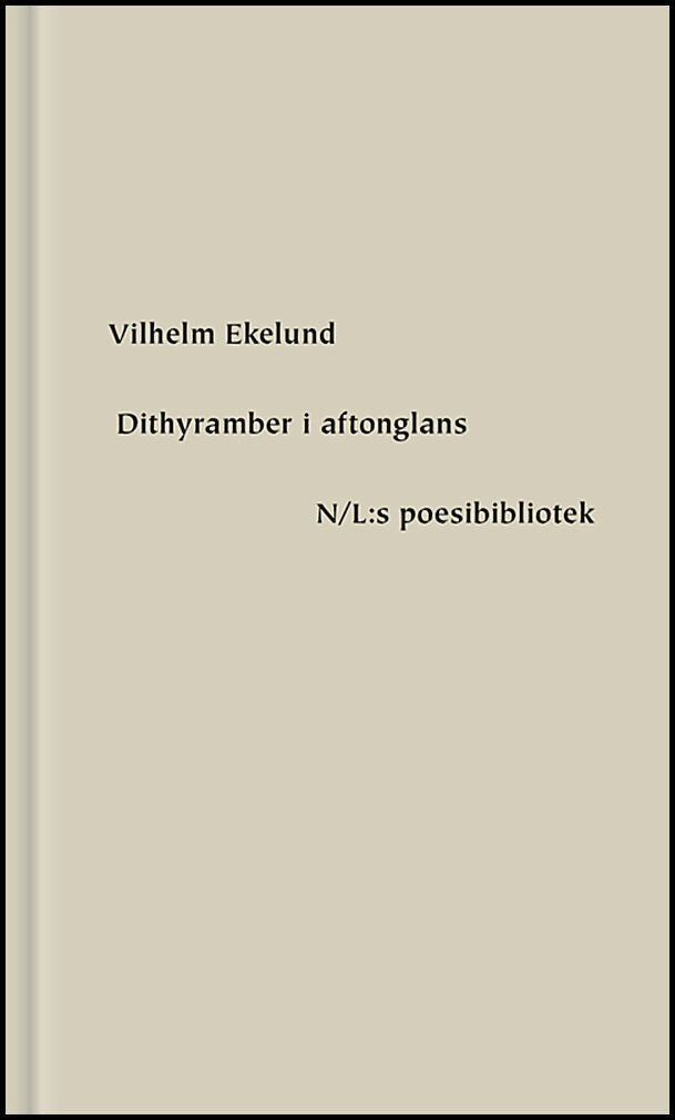 Ekelund, Vilhelm | Dithyramber i aftonglans