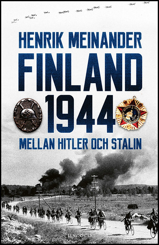 Meinander, Henrik | Finland 1944 : Mellan Hitler och Stalin