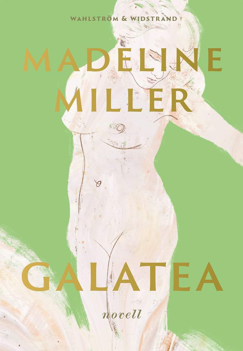 Miller, Madeline | Galatea