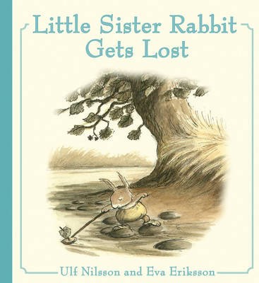 Nilsson, Ulf | Little Sister Rabbit Gets Lost