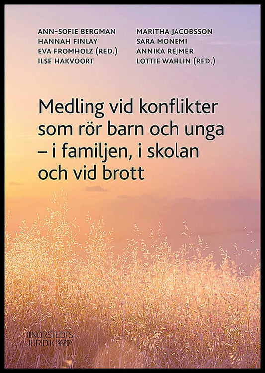 Finlay, Hannah | Fromholz, Eva | Hakvoort, Ilse | Jacobsson, Maritha | Monemi, Sara | Wahlin, Lottie | Bergman, Ann-Sofi...