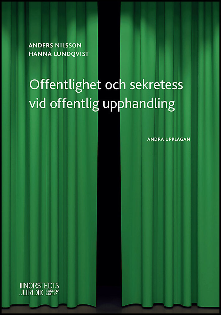 Nilsson, Anders | Lundqvist, Hanna | Offentlighet och sekretess vid offentlig upphandling