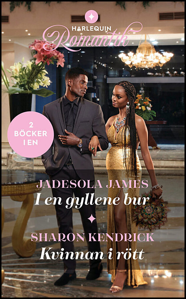 James, Jadesola | Kendrick, Sharon | I en gyllene bur | Kvinnan i rött