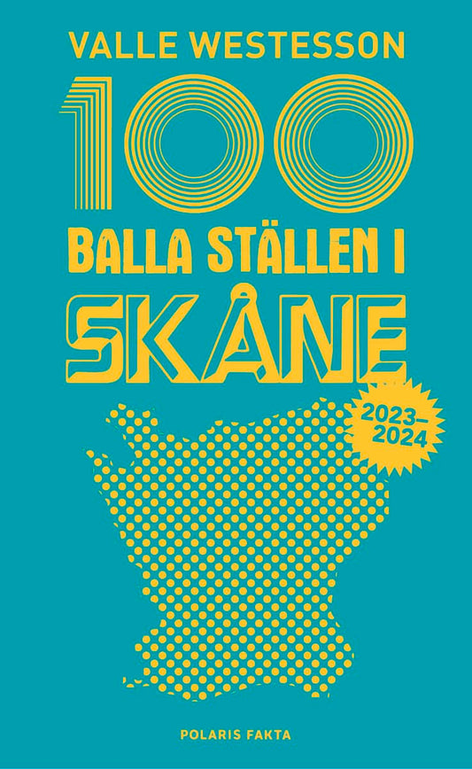Westesson, Valle | 100 balla ställen i Skåne 2023-2024