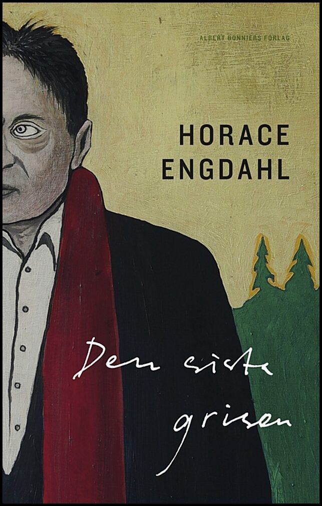 Engdahl, Horace | Den sista grisen
