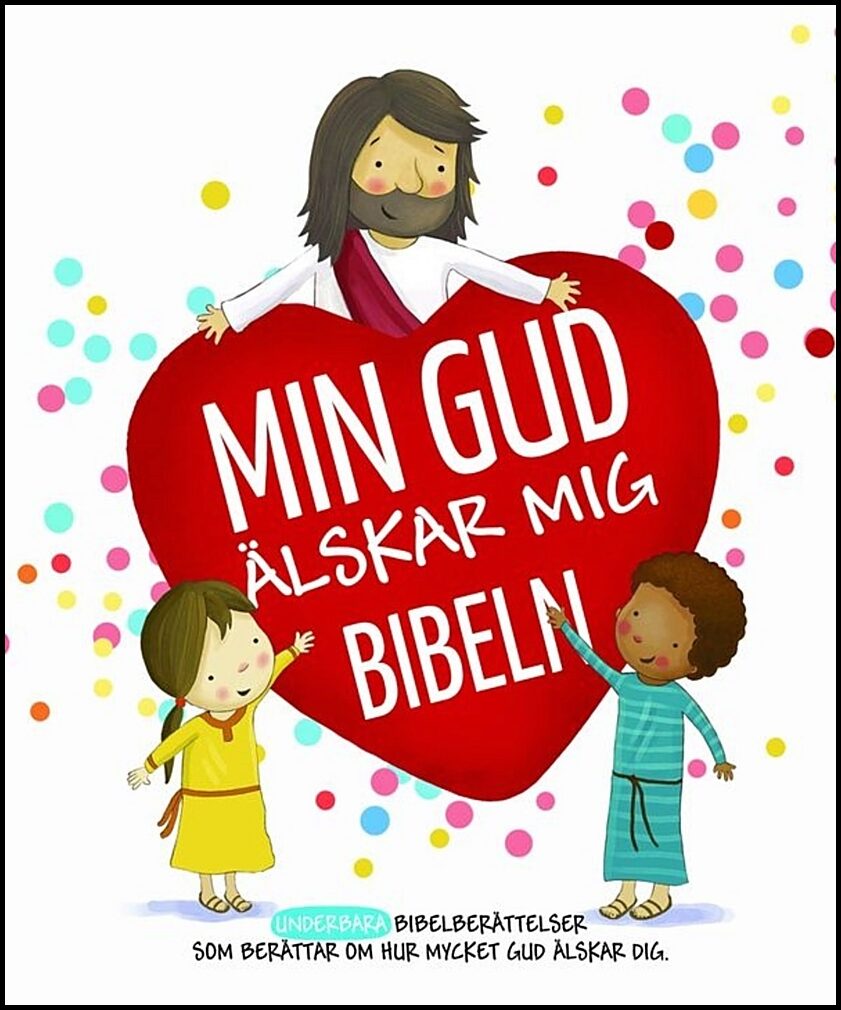 Hyllerud, Alexandra | Min Gud älskar mig-Bibeln
