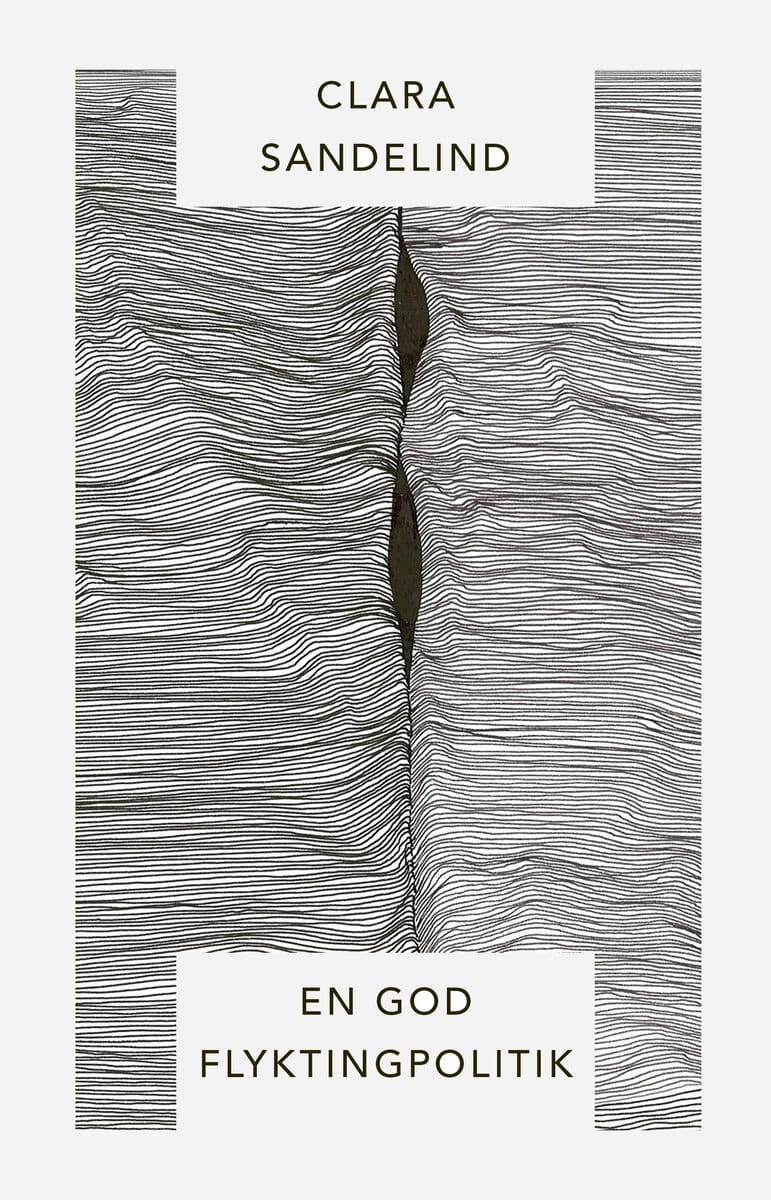Sandelind, Clara | En god flyktingpolitik