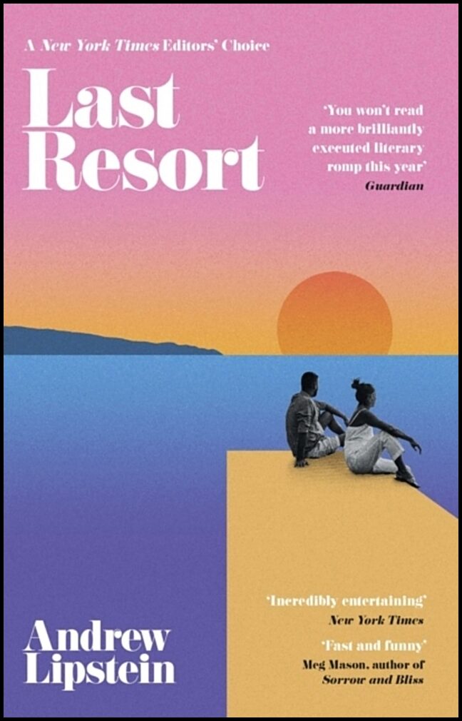 Lipstein, Andrew | Last Resort