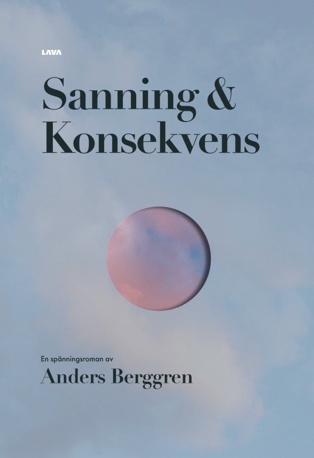 Berggren, Anders | Sanning och konsekvens