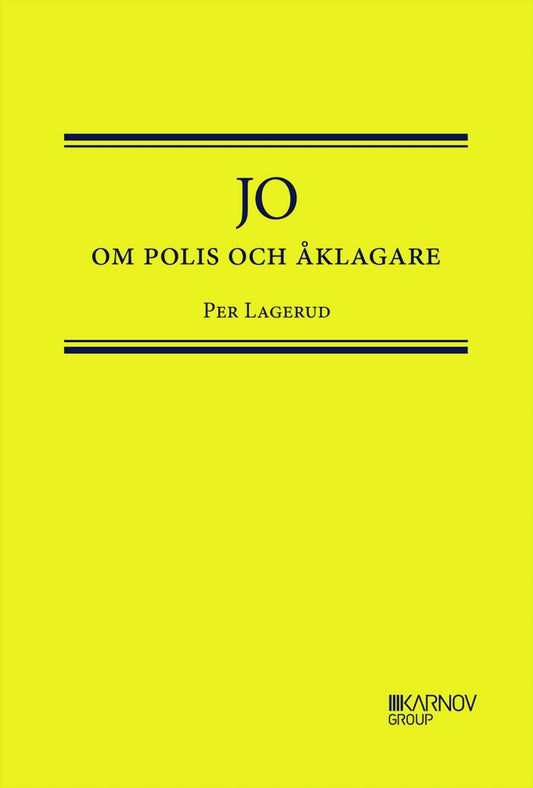 Lagerud, Per | JO om Polis och Åklagare