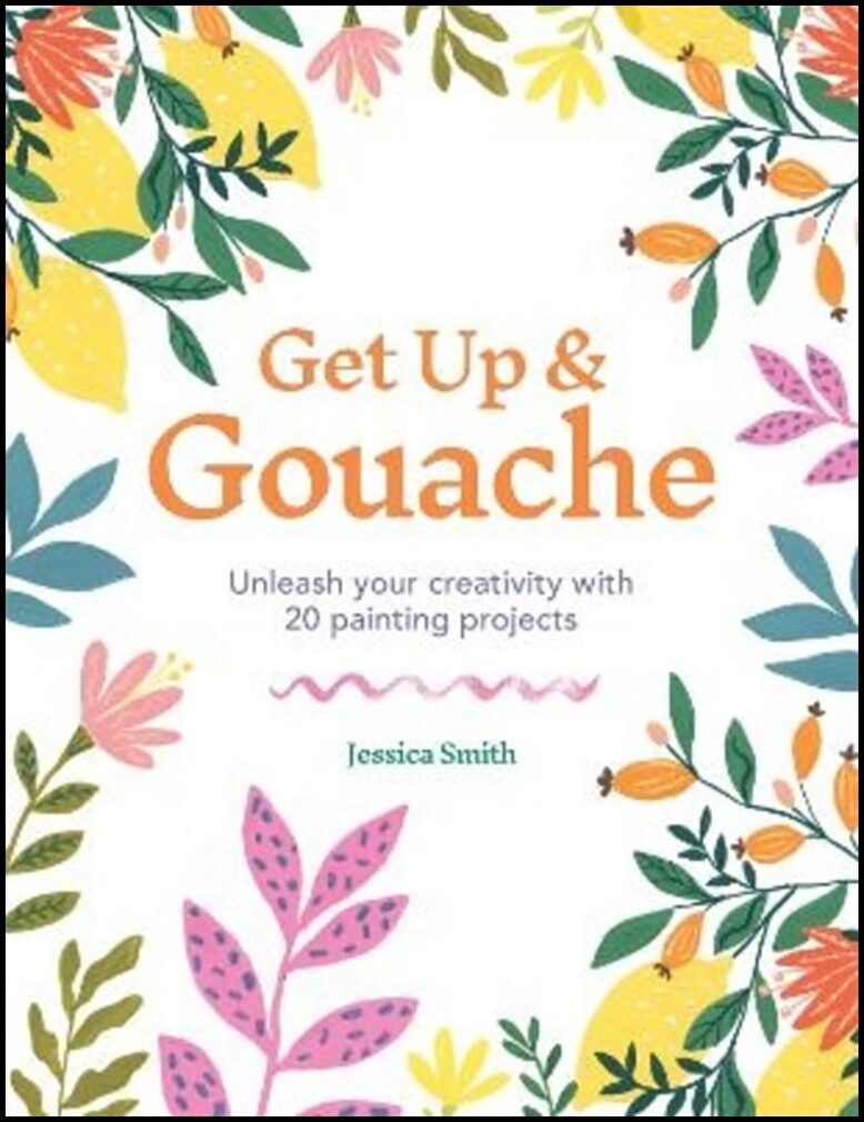 Smith, Jessica | Get Up & Gouache