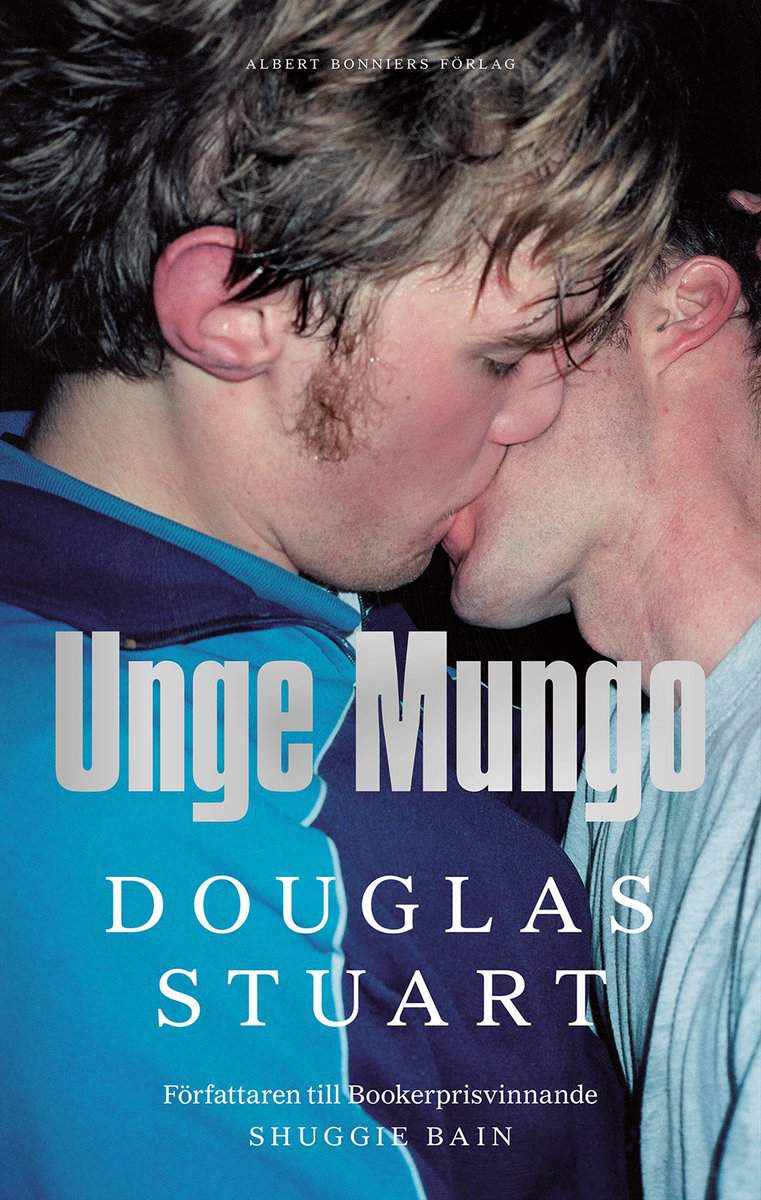 Stuart, Douglas | Unge Mungo