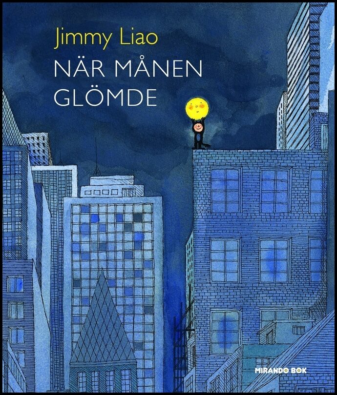 Liao, Jimmy | När månen glömde