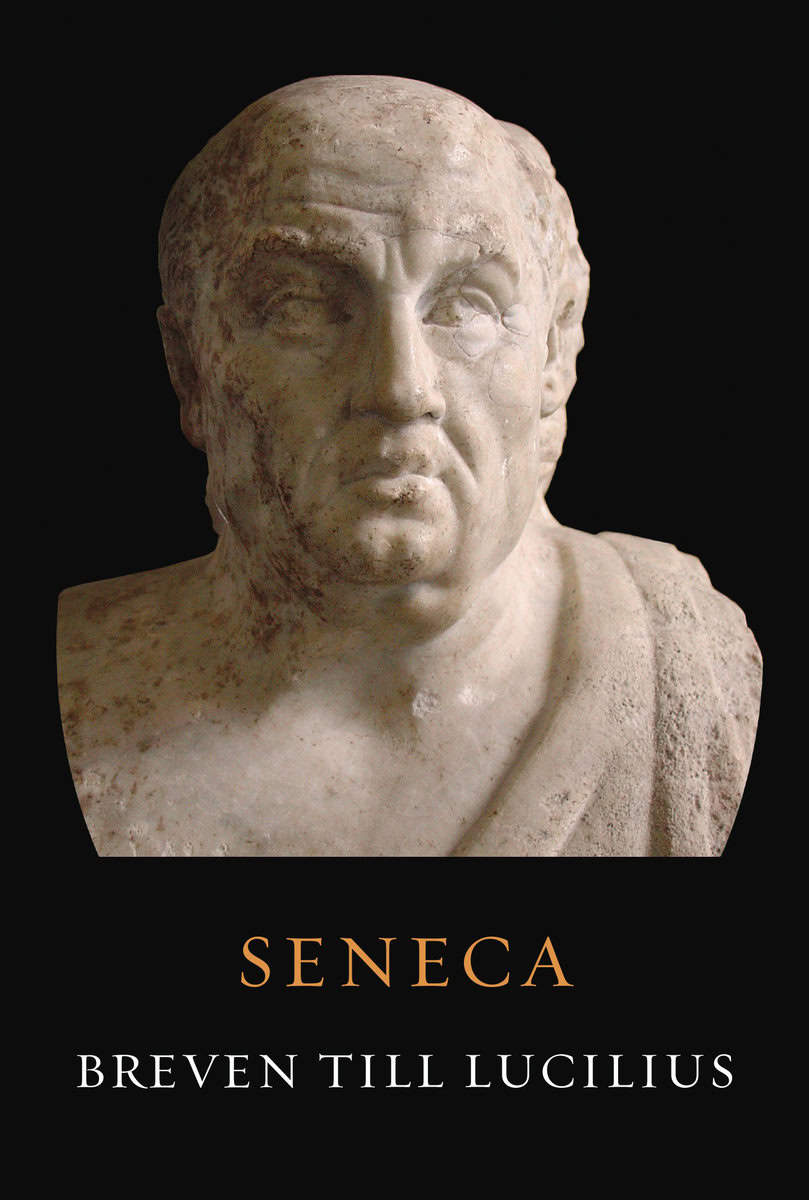 Seneca | Breven till Lucilius