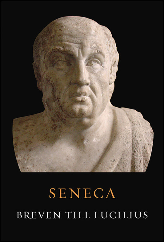 Seneca | Breven till Lucilius